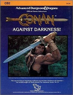 Conan Against Darkness! by Ken Rolston