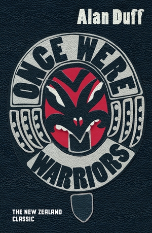 Once Were Warriors by Alan Duff