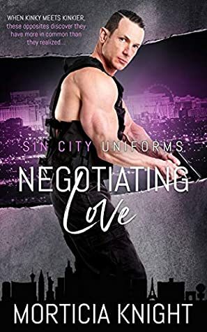 Negotiating Love by Morticia Knight