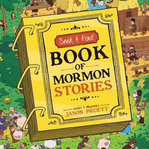 Seek and Find: Book of Mormon Stories (Board Book) by Jason Pruett