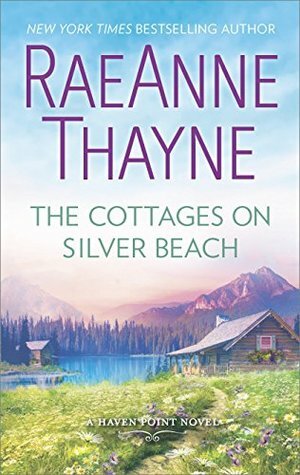 The Cottages on Silver Beach by RaeAnne Thayne