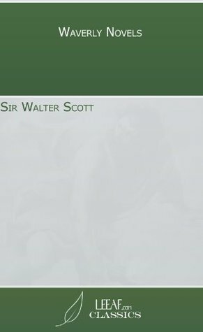 Waverly Novels by Walter Scott