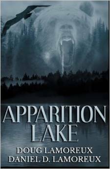 Apparition Lake by Daniel D. Lamoreux, Doug Lamoreux