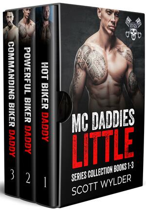 MC Daddies Little Collection: Books 1-3 by Scott Wylder, Scott Wylder