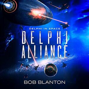 Delphi Alliance by Momir Borocki, Bob Blanton