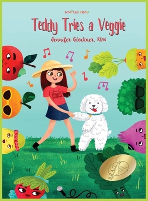 Teddy Tries a Veggie by Jennifer Glockner