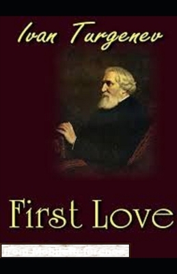 First Love by Ivan Turgenev