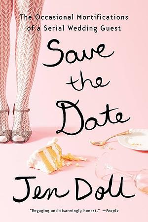 Save the Date by Jen Doll