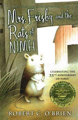 Mrs. Frisby and the Rats of NIMH by Robert C. O'Brien