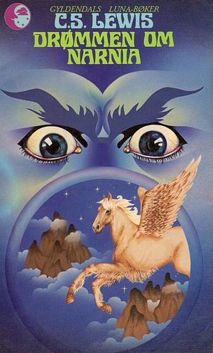 Drømmen om Narnia by C.S. Lewis