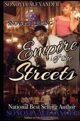 Empire of the Streets by Sonovia Alexander