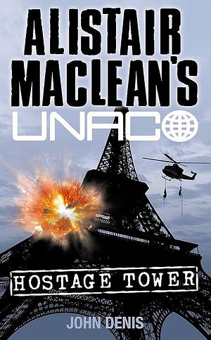 Gidseltårnet by John Denis, Alistair MacLean