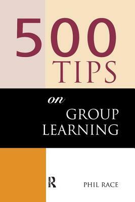 500 Tips on Group Learning by Sally Brown