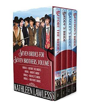 Seven Brides For Seven Brothers Volume 1 Box Set: Box Set Volume 1 by Kathleen Lawless, Kathleen Lawless