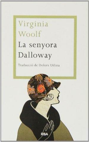 La senyora Dalloway by Virginia Woolf