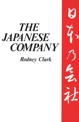 The Japanese Company by Rodney Clark