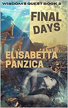 Final Days by Elisabetta Panzica
