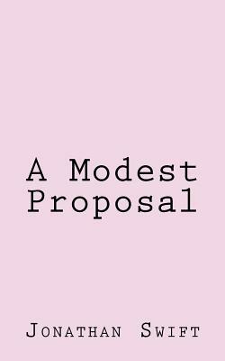 A Modest Proposal by Jonathan Swift