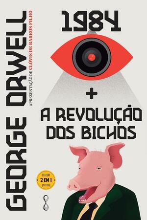 George Orwell: 1984 + A Revolução dos bichos by George Orwell