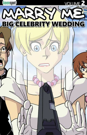 Marry Me vol.2: Big Celebrity Wedding by Bobby Crosby, Remy "Eisu" Mokhtar, Chris Crosby