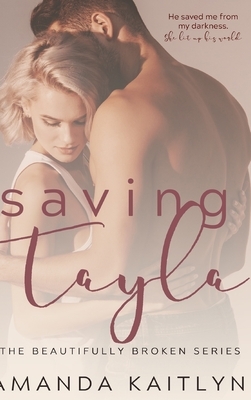 Saving Tayla by Amanda Kaitlyn