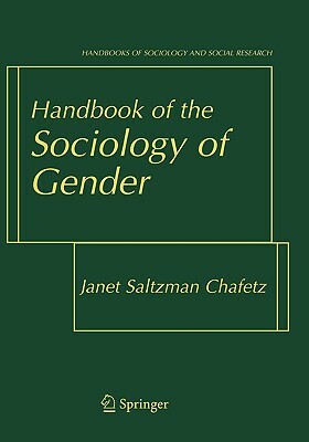 Handbook of the Sociology of Gender by 