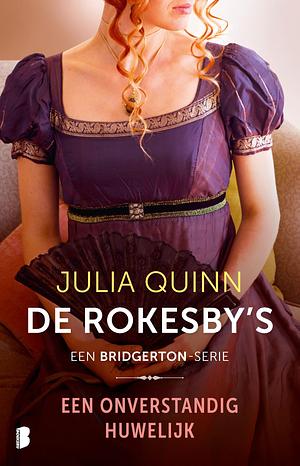 Een onverstandig huwelijk by Julia Quinn