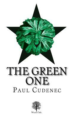 The Green One by Paul Cudenec