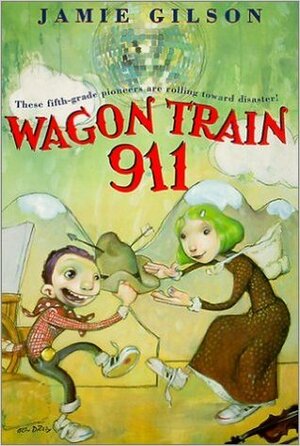 Wagon Train 911 by Michael Garland, Jamie Gilson
