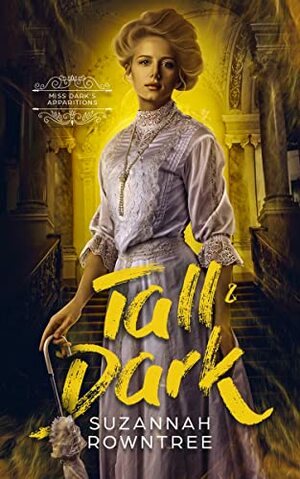 Tall & Dark by Suzannah Rowntree