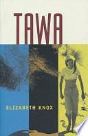 Tawa by Elizabeth Knox