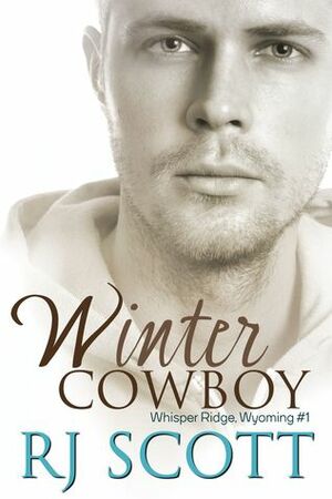 Winter Cowboy by RJ Scott