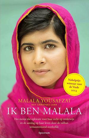 Ik ben Malala by Malala Yousafzai