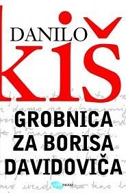 Grobnica za Borisa Davidoviča by Danilo Kiš