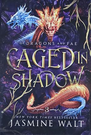 Caged in Shadow by Jasmine Walt