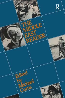 The Middle East: A Reader by Michael Curtis