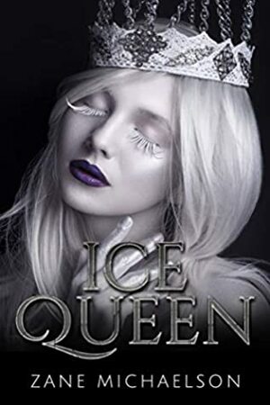 Ice Queen (An Angel of Mine Story) by Zane Michaelson