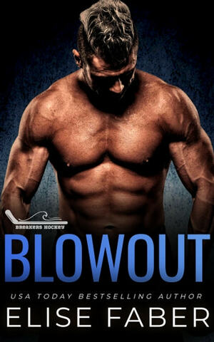 Blowout by Elise Faber