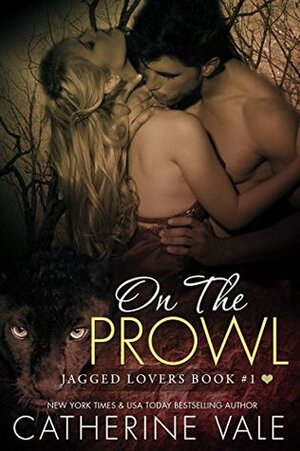 On The Prowl by Catherine Vale