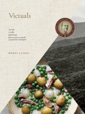 Victuals: An Appalachian Journey, with Recipes by Ronni Lundy