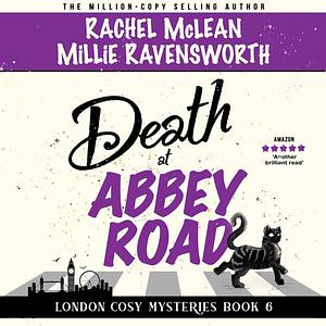 Death at Abbey Road  by Rachel McLean, Millie Ravensworth