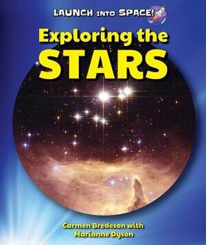 Exploring the Stars by Carmen Bredeson