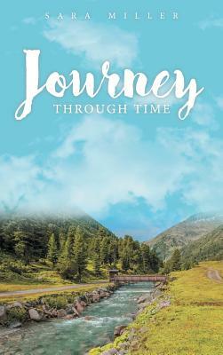 Journey Through Time by Sara Miller