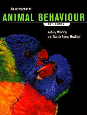 An Introduction to Animal Behaviour by Aubrey Manning, Marian Stamp Dawkins