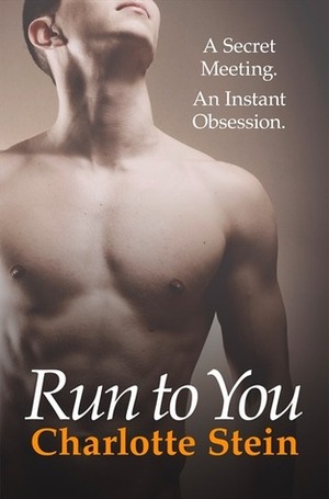 Run to You by Charlotte Stein