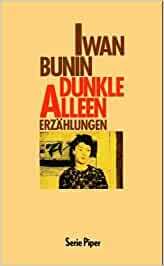 Dunkle Alleen : Erzählungen by Ivan Alekseyevich Bunin