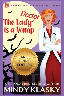 The Lady Doctor is a Vamp (Large Print) by Mindy Klasky