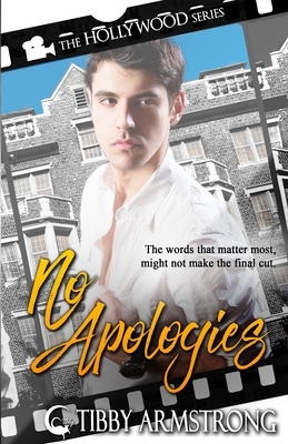 No Apologies by Tibby Armstrong