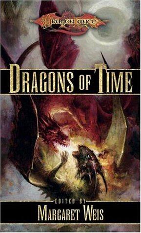 Dragons of Time by Margaret Weis