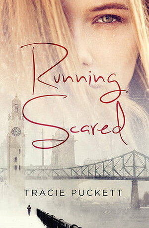 Running Scared (Letters From Morgantown, #1) by Tracie Puckett